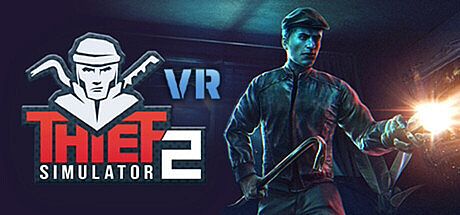 Thief Simulator 2 VR Game