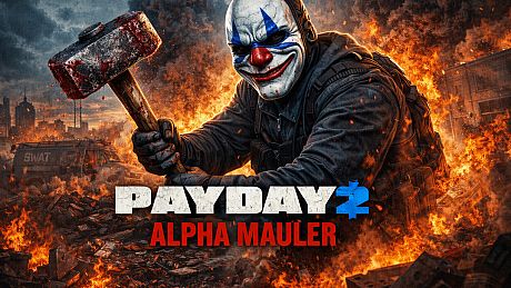 PAYDAY 2 - Alpha Mauler DLC