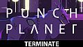 Punch Planet - Costume - Dog - Terminate