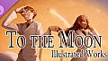 To the Moon: Illustrated Art Book