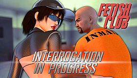 Fetish Club - Interrogation in Progress