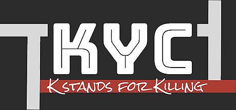 KYC: K Stands for Killing Game