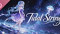Tidal Strings Soundtrack