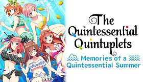 The Quintessential Quintuplets - Memories of a Quintessential Summer