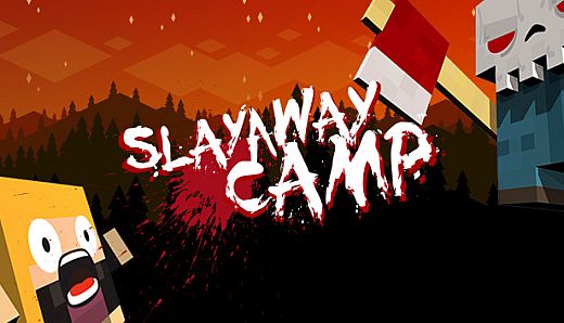 Slayaway Camp