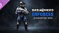 Breachers: Enforcer Quarantine | Character Skin
