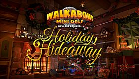 Walkabout Mini Golf: Holiday Hideaway