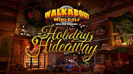 Walkabout Mini Golf: Holiday Hideaway DLC