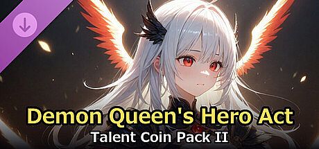 Demon Queen's Hero Act - Talent Coin Pack II