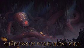 Shadows of Forbidden Gods - The Horrors Beneath