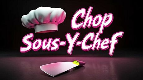 Chop Sous-Y-Chef Game