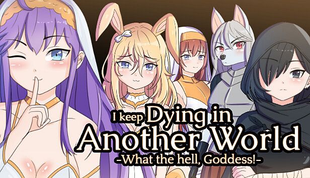 Buy I keep Dying in Another World -What the hell, Goddess!-