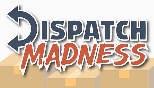Dispatch Madness