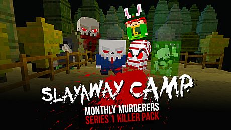 Slayaway Camp - Monthly Murderers Series 1 DLC