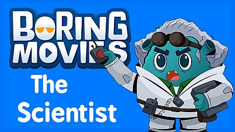 Boring Movies - Scientist DLC