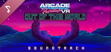 Arcade Paradise VR - Out of this World Soundtrack DLC