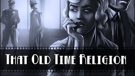 Deadlands Noir - That Old Time Religion Game