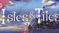 Isles & Tiles Soundtrack