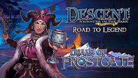 Descent: Road to Legend - Trials of Frostgate