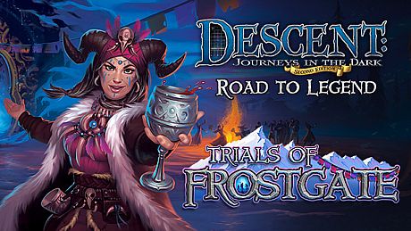 Descent: Road to Legend - Trials of Frostgate DLC