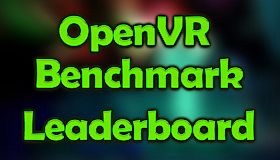 OpenVR Benchmark Leaderboard