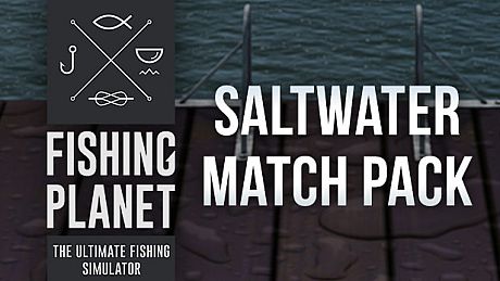 Fishing Planet: Saltwater Match Pack DLC