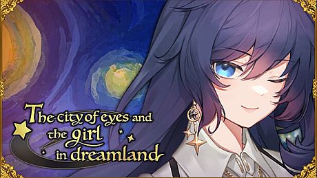 The city of eyes and the girl in dreamland Game