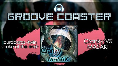Groove Coaster - ouroboros -twin stroke of the end- DLC