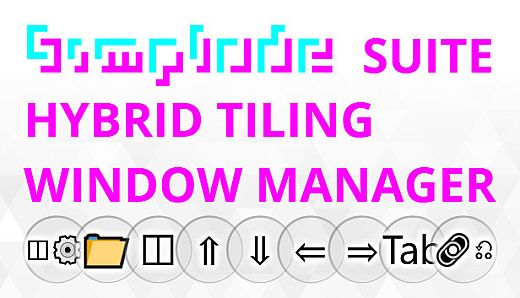 Simplode Suite - Hybrid Tiling Window Manager