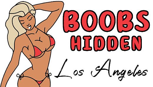 Boobs Hidden Los Angeles