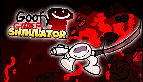 Goofy Goober Simulator