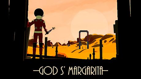 God s' Margarita: The Lonely Reniat Noc Game