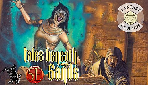 Fantasy Grounds - Tales Beneath the Sands