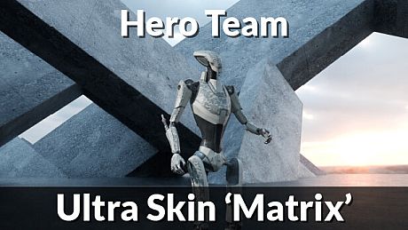 Hero Team: Ultra Skin 'Matrix' DLC