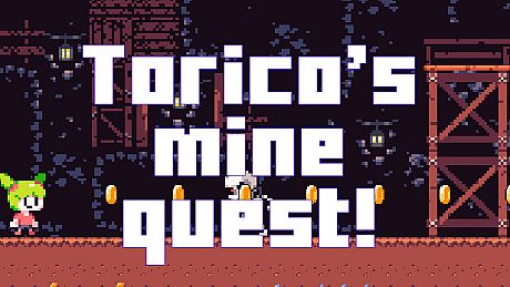 Torico's mine quest! Game