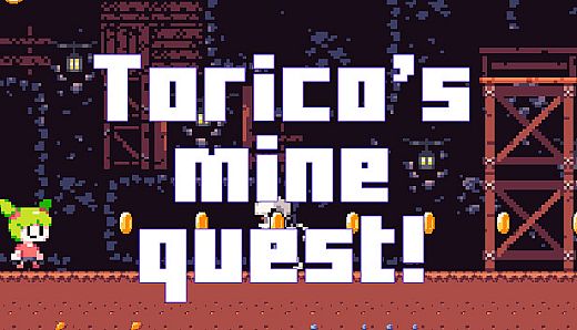 Torico's mine quest!