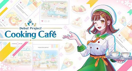 Debut Project: Cooking Café Game