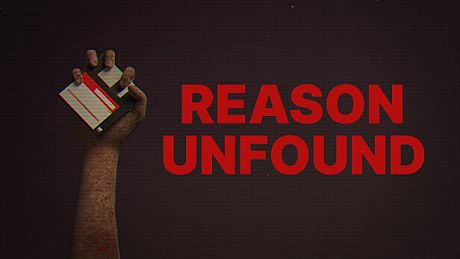 Reason Unfound Game