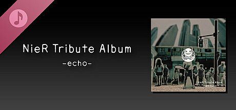 NieR Tribute Album -echo- DLC
