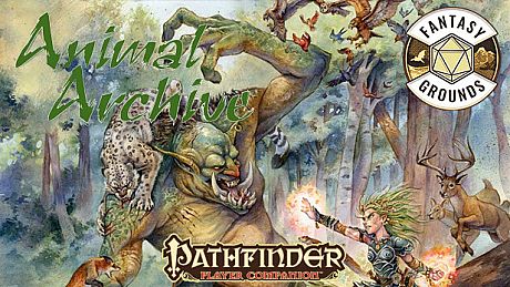 Fantasy Grounds - Pathfinder RPG - Pathfinder Companion: Animal Archive DLC