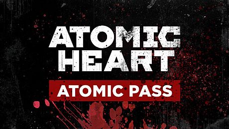 Atomic Heart - Atomic Pass Bundle