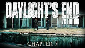 Daylight's End VR Edition - Chapter 7
