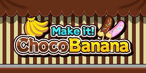 Make it! Choco Banana