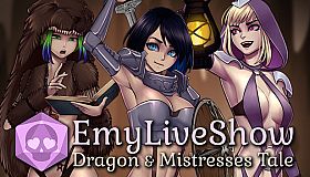 EmyLiveShow: Dragon & Mistresses Tale