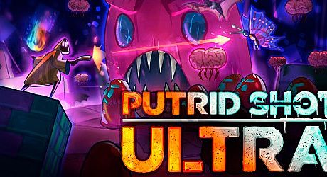 PUTRID SHOT ULTRA