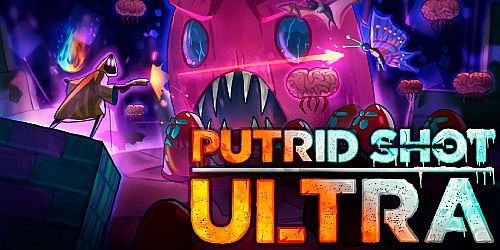 PUTRID SHOT ULTRA