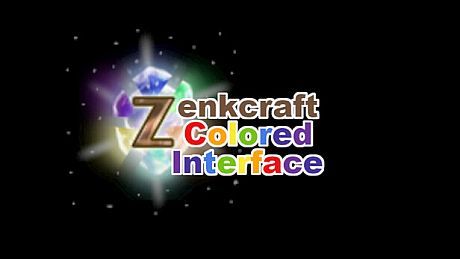 Zenkcraft - Colored Interface DLC
