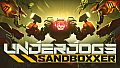 UNDERDOGS - Sandboxxer