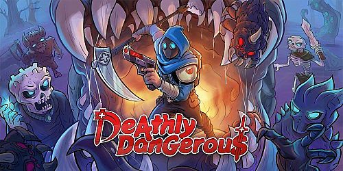Deathly Dangerous
