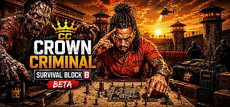 Crown Criminal | Survival Block B BETA Game